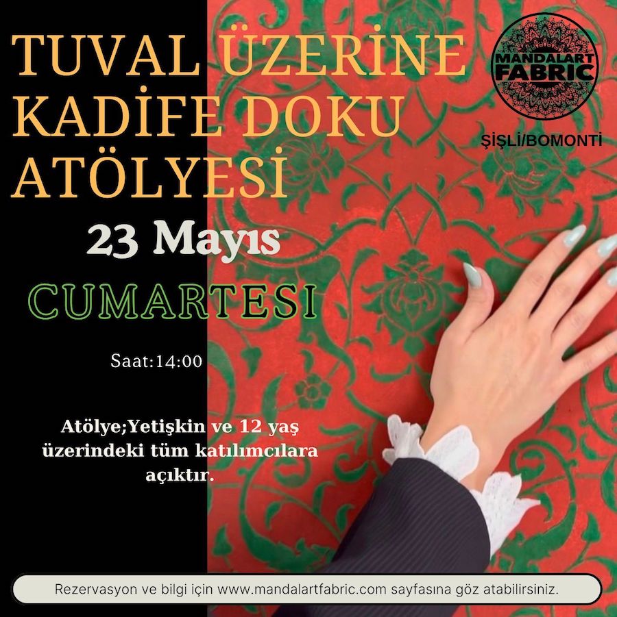 Tuval Üzerine Kadife Doku Atölyesi,